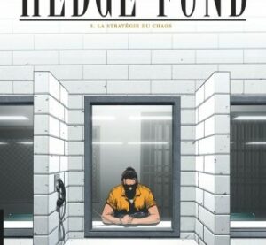Hedge Fund : entre BD et réalité